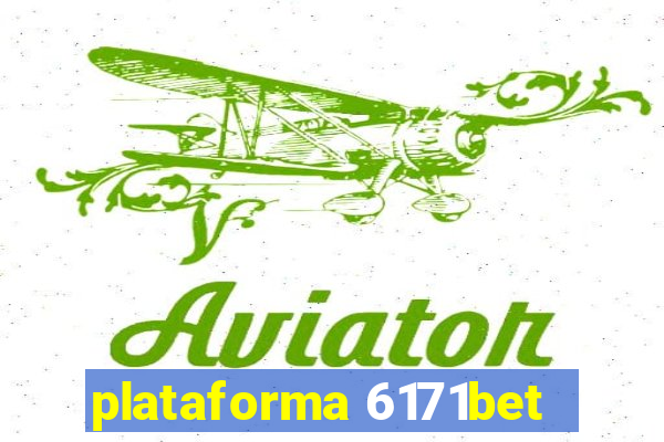 plataforma 6171bet